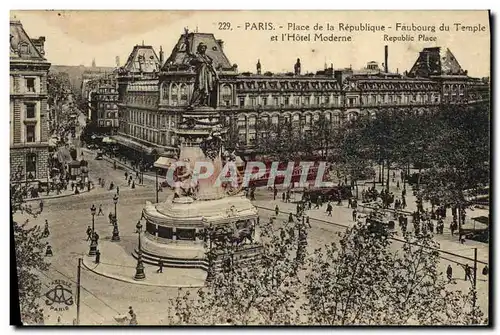 Cartes postales Paris Place de la Republique Faubourg du Temple et Hotel Moderne Republic Place