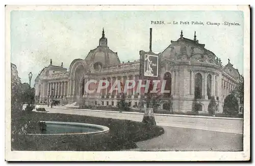 Cartes postales Paris Le Petit Palais Champs Elysees