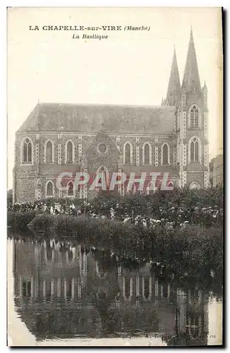 Ansichtskarte AK La Chapelle sur Vire La Basilique animee