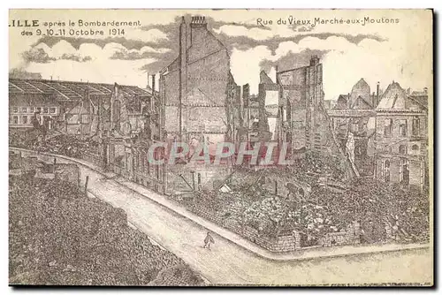 Cartes postales Lille apres le bombardement Octobre 1914 Rue du Vieux Marche aux Moutons Militaria