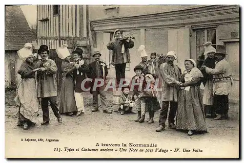 Cartes postales A travers la Normandie Types et Costumes anciens Folklore Une noce en pays d Auge