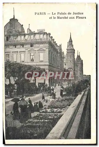 Cartes postales Paris Le Palais de Justice et le Marche aux Fleurs