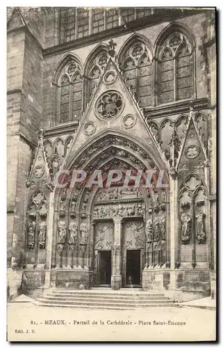 Ansichtskarte AK Meaux Portail de la Cathedrale Place Saint Etienne