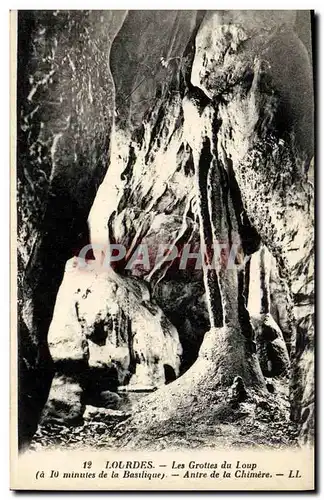 Cartes postales Lourdes Les Grottes Du Loup Antre de la chimere