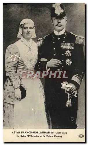 Cartes postales Fetes Franco Hollandaises Juin 1912 La Reine Wilhelmine et le prince Consort