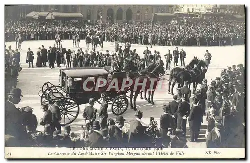 Cartes postales Le Lord Maire A Paris 15 octobre 1906 Sir Vaughan Morgan devant l hotel de ville