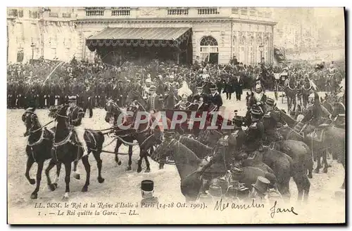 Cartes postales Paris Le Roi et la Reine D Italie Le roi quitte la gare