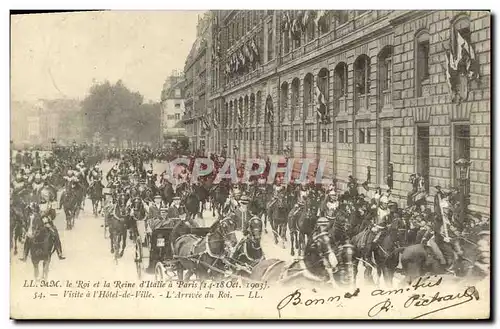 Cartes postales le Roi et la Reine d Italie a Paris Visite a l hotel de ville Arrivee du roi