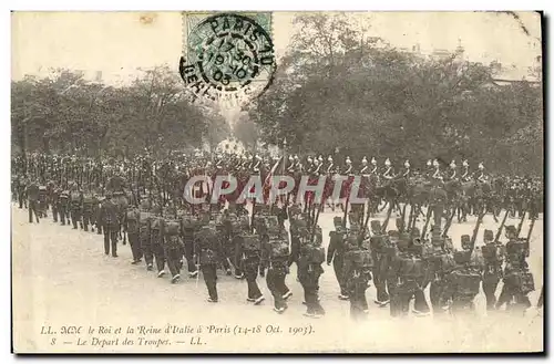 Cartes postales LLe Roi et la Reine d italie a Paris 1903 Depart des troupes Militaria