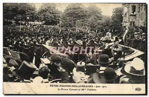 Cartes postales Fetes franco hollandaises Juin 1912 Le prince Consort et Mme Falliers