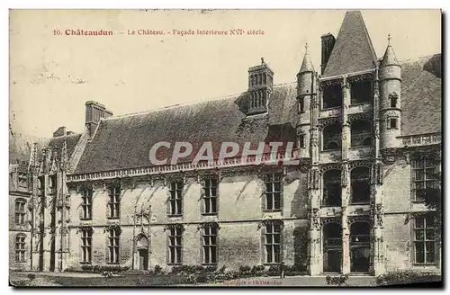 Cartes postales Chateaudun Le chateau Facade interieure