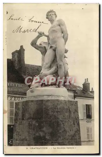 Cartes postales Chateaudun Le Gaulois vaincu