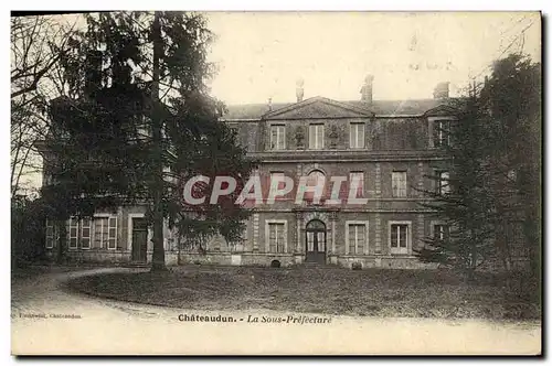 Cartes postales Chateaudun La Sous prefecture