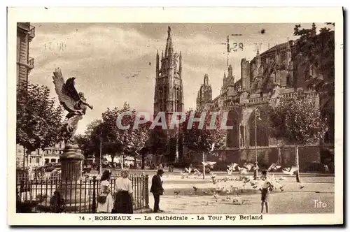 Cartes postales Bordeaux la cathedrale La Tour Pey Berland