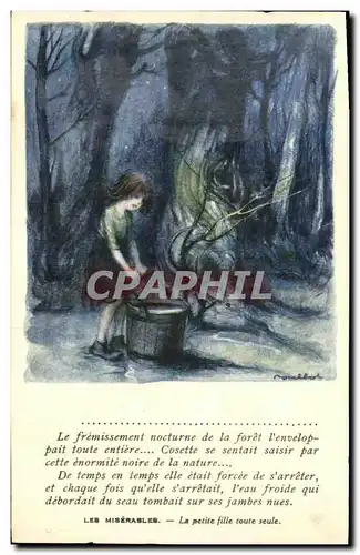 Cartes postales Fantaisie Illustrateur Poulbot LEs Miserables La petite fille toute seule Cosette Victor Hugo