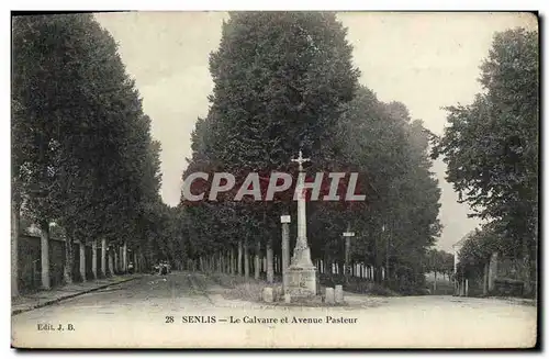 Cartes postales Senlis Le calvaire et avenue Pasteur