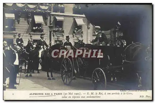 Cartes postales Visite de SM Alphonse XIII a Paris SM le roi a son arrivee a la gare salue en reponse aux acclam