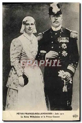 Cartes postales Fetes franco hollandaises Juin 1912 La Reine Wilhelmine et le prince Consort