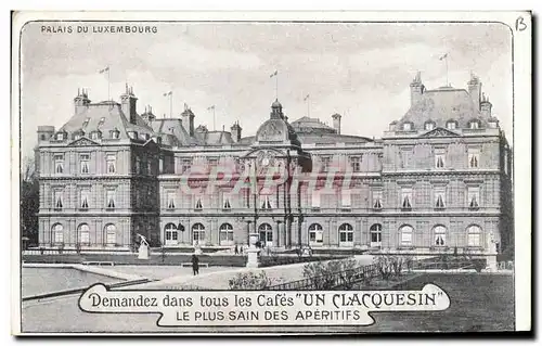 Ansichtskarte AK Paris Palais du Luxembourg Cafes Clacquesin