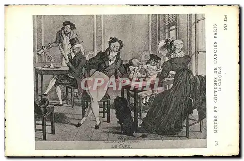 Cartes postales Fantaisie Moeurs et coutumes de l ancien Paris Le cafe 1820