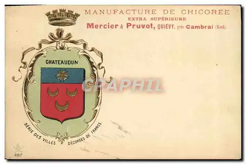 Cartes postales Manufacture de Chicoree Meci Pruvot Quievy Cambrai Chateaudun