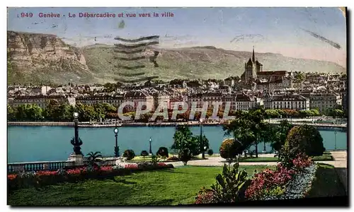 Cartes postales Geneve Le debarcadere et vue vers al ville