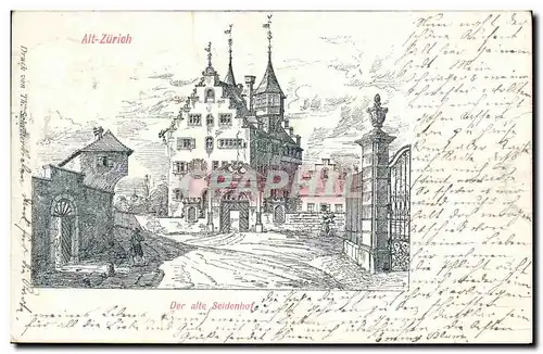 Cartes postales Suisse Zurich Der alte Seidenhof