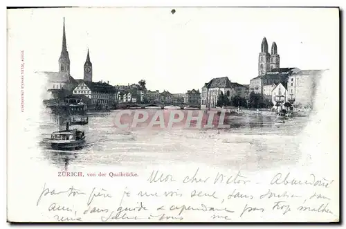 Cartes postales Suisse Zurich von der Quaibrucke