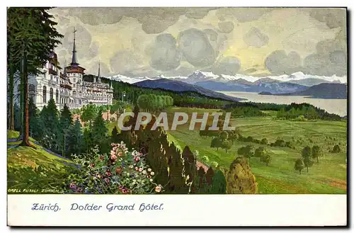 Cartes postales Suisse Zurich Dolder Grand Hotel