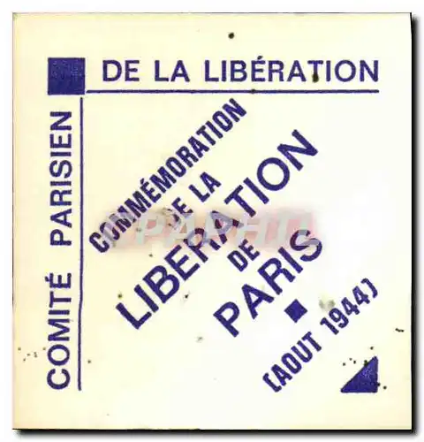 Ticket Militaria Commemoration 2eme guerre mondiale Liberation de Paris Aout 1944 Aout 1978