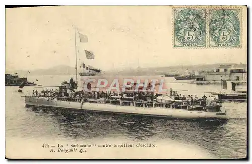 Cartes postales La Sarbacane contre torpilleur d'escadre Bateau
