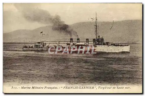 Ansichtskarte AK Marine Militaire Francaise Francis Garnier Torpilleur de haute mer Bateau