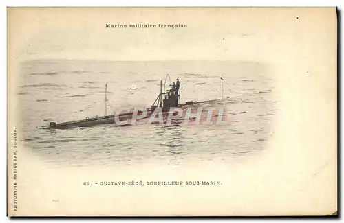 Cartes postales Bateau Gustave Zede Torpilleur Sous Marin