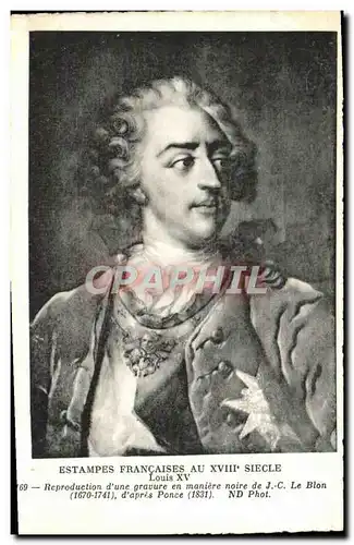 Ansichtskarte AK Estampes Francaises Au 18eme Siecle Louis XV Roi de France