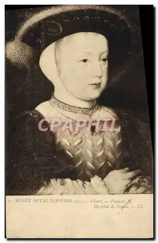 Cartes postales Musee Royal D&#39Anvers Clouet Francois II Dauphin de France