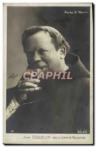 Cartes postales Porte St Martin Jean Coquelin dans la Dame de Moutsoreau