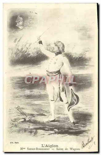 Cartes postales Fantaisie Sarah Bernhardt L&#39aiglon Scene de Wagram Napoleon