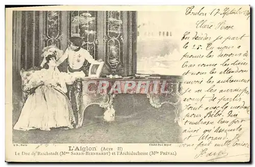 Cartes postales Theatre L&#39Aiglon Duc de Reichstadt Sarah Bernhardt et l&#39archiduchessse Mlle preval