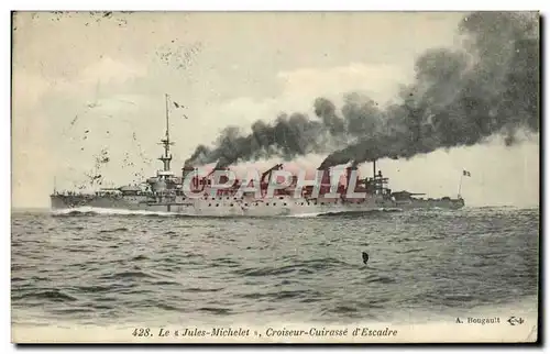 Cartes postales Bateau Le Jules Michelet Croiseur Cuirasse d'escadre