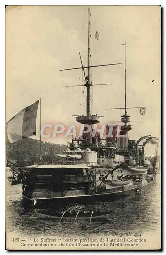 Cartes postales Bateau Le Suffren battant pavillon de l'amiral Gourdon Commandant en chef de l'escadre de