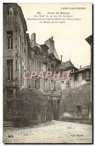 Cartes postales Paris Cour de Rouen Rue du Jardinet Dependances de l&#39ancien hotel des Archeveques