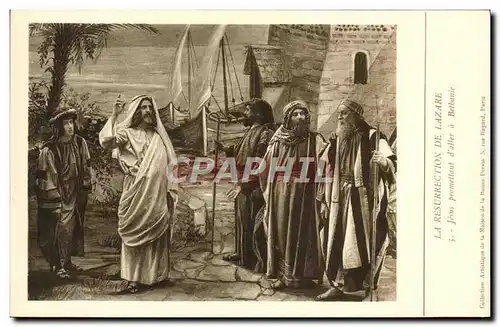 Cartes postales Resurrection de Lazare Jesus promettant d'aller a Bethanie