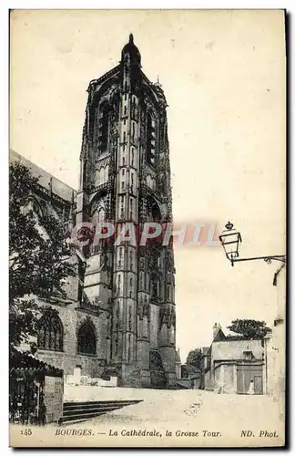 Cartes postales Bourges La cathedrale La grosse tour