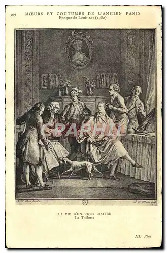 Cartes postales Epoque de Louis XIV La vie d&#39un petit maitre La toilette Coiffeur