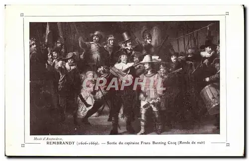 Cartes postales Fantaisie Rembrandt Sortie du capitaine Frans Banning Cocq Ronde de nuit