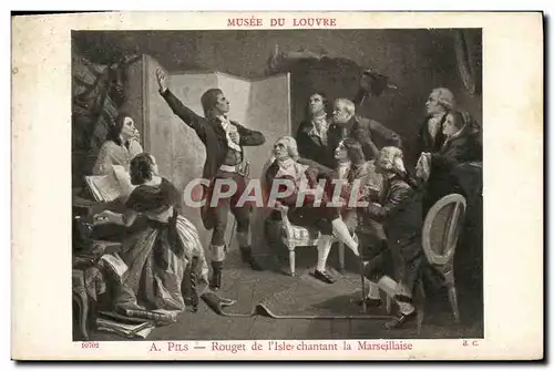 Cartes postales Fantaisie Musee du Louvre Paris Pils Rouget de l&#39Isle chantant la Marseillaise
