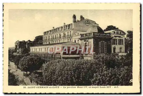 Cartes postales Saint Germain En Laye Le pavillon Henri IV ou naquit Louis XIV