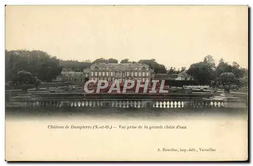 Cartes postales Chateau De Dampierre Vue Prise De La Grande Chute d&#39Eau