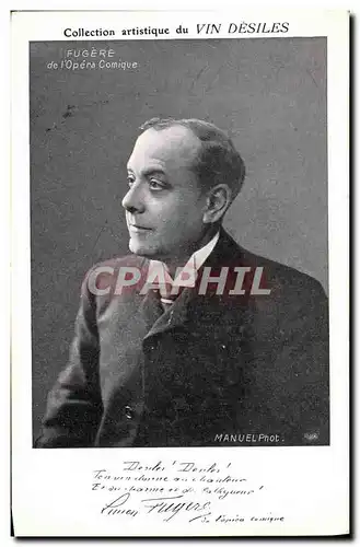 Cartes postales Collection artistique Vin Desiles Fugere Opera Comique