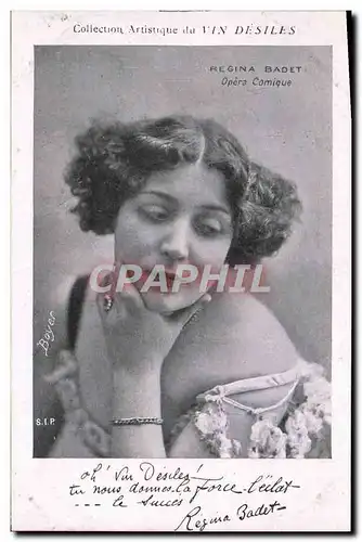 Cartes postales Collection artistique Vin Desiles Regina Badet Opera Comique
